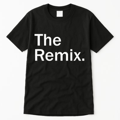 The Remix. Funny Classic Logo Tall T-Shirt