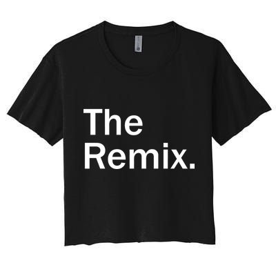 The Remix. Funny Classic Logo Women's Crop Top Tee