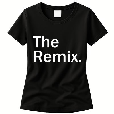 The Remix. Funny Classic Logo Womens T-Shirt