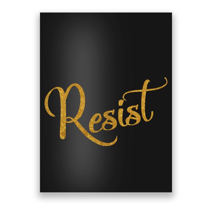 The Resistance Resist Gold Script Logo Anti-Trump Poster