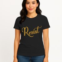 The Resistance Resist Gold Script Logo Anti-Trump Womens T-Shirt