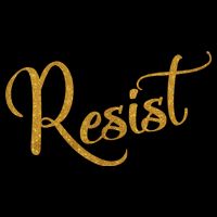 The Resistance Resist Gold Script Logo Anti-Trump Womens T-Shirt