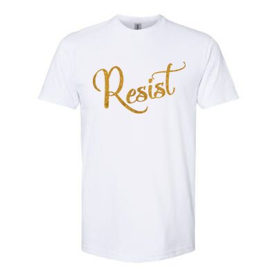 The Resistance Resist Gold Script Logo Anti-Trump Softstyle CVC T-Shirt