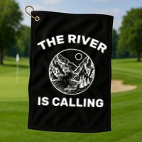 The River Is Calling  Golf Towel