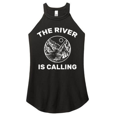 The River Is Calling  Women's Perfect Tri Rocker Tank