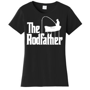 The Rod Father Funny Fishing Dad Women's T-Shirt