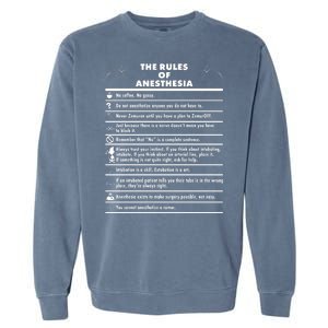 The Rules of Anesthesia Garment-Dyed Sweatshirt