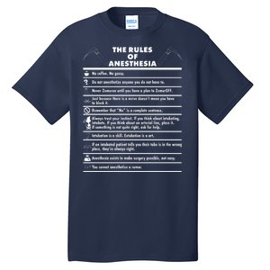 The Rules of Anesthesia Tall T-Shirt