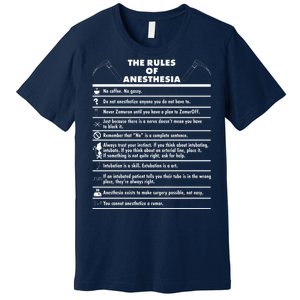 The Rules of Anesthesia Premium T-Shirt