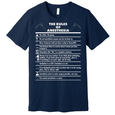 The Rules of Anesthesia Premium T-Shirt