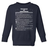 The Rules of Anesthesia Toddler Sweatshirt