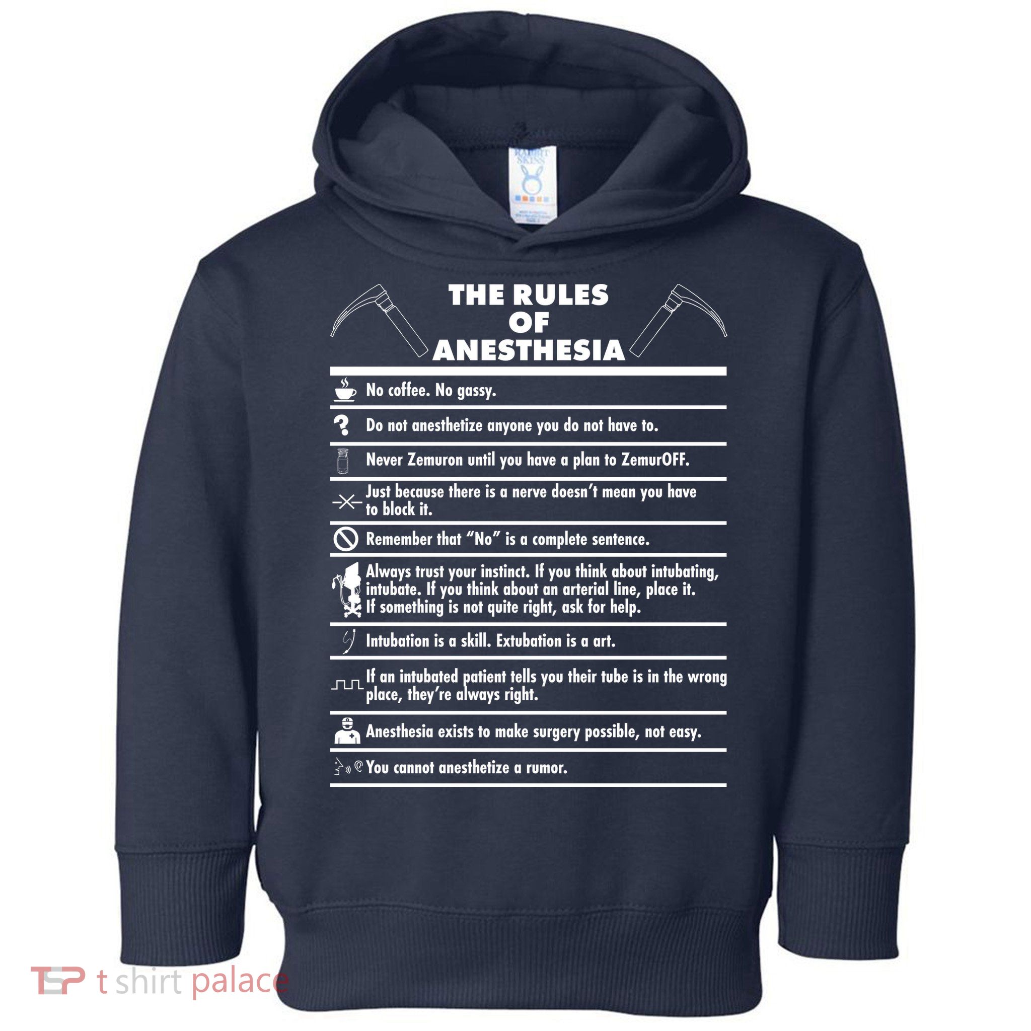 The Rules of Anesthesia Toddler Hoodie