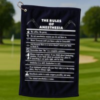 The Rules of Anesthesia Golf Towel