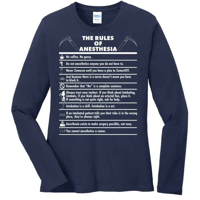 The Rules of Anesthesia Ladies Long Sleeve Shirt