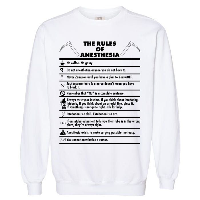 The Rules of Anesthesia Garment-Dyed Sweatshirt