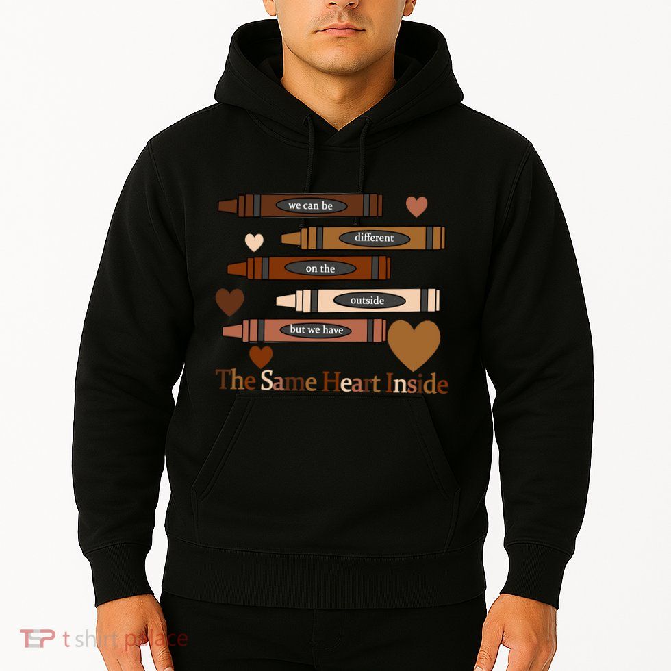 The Same Heart Inside Hoodie