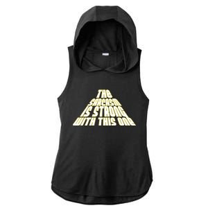 The Sarcasm Is Strong With This One Ladies PosiCharge Tri-Blend Wicking Draft Hoodie Tank