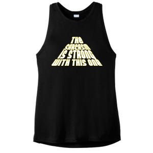 The Sarcasm Is Strong With This One Ladies PosiCharge Tri-Blend Wicking Tank