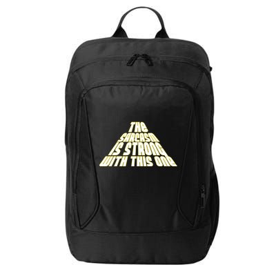 The Sarcasm Is Strong With This One City Backpack