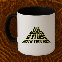 The Sarcasm Is Strong With This One Mug