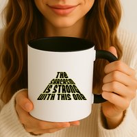 The Sarcasm Is Strong With This One Mug