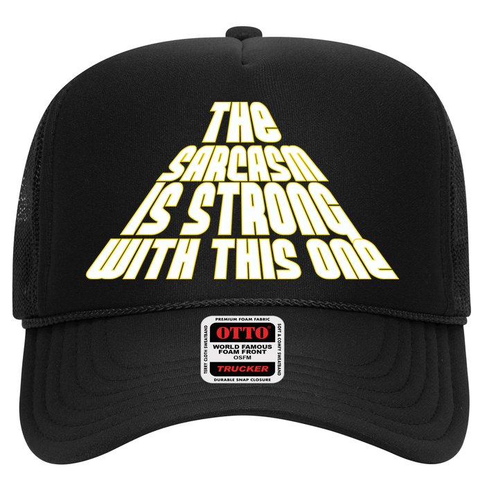 The Sarcasm Is Strong With This One Trucker Hat