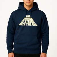 The Sarcasm Is Strong With This One Hoodie