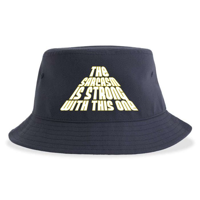 The Sarcasm Is Strong With This One Sustainable Bucket Hat