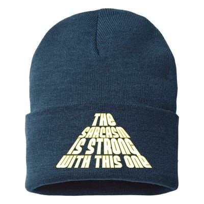 The Sarcasm Is Strong With This One Sustainable Knit Beanie