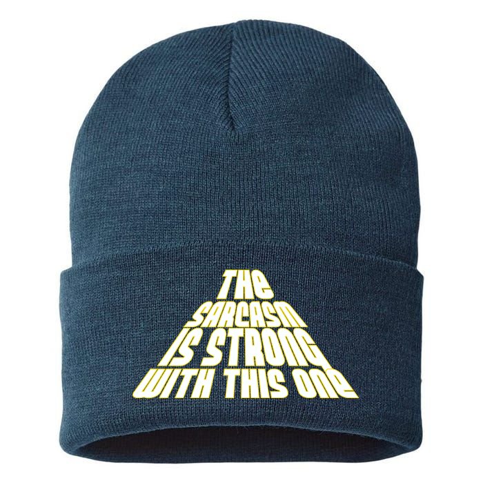 The Sarcasm Is Strong With This One Sustainable Knit Beanie