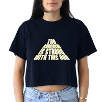 The Sarcasm Is Strong With This One Crop Top