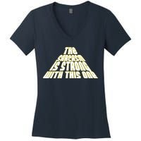 The Sarcasm Is Strong With This One Women's V-Neck T-Shirt