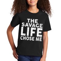 The Savage Life Chose Me Kids T-Shirt