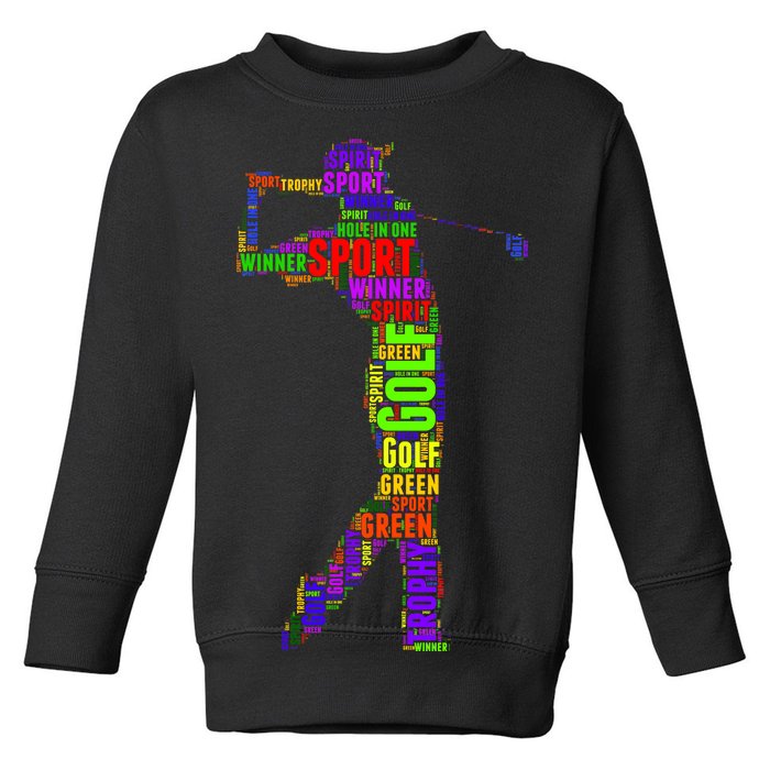 The Spirit of Golf Word Mash-up Toddler Sweatshirt