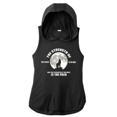 The Strength Of The Pack Is The Wolf Saying Ladies PosiCharge Tri-Blend Wicking Draft Hoodie Tank