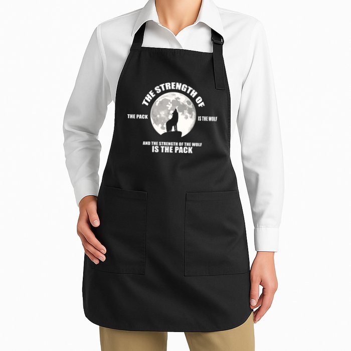 The Strength Of The Pack Is The Wolf Saying Apron