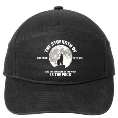 The Strength Of The Pack Is The Wolf Saying 7-Panel Snapback Hat