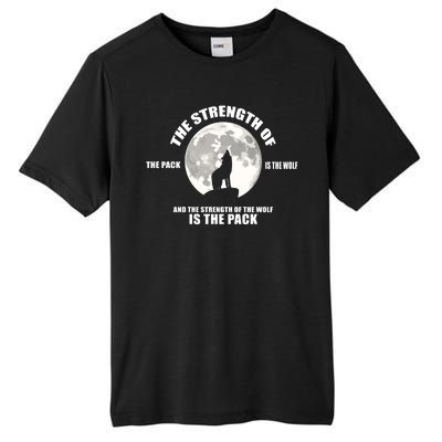 The Strength Of The Pack Is The Wolf Saying Tall Fusion ChromaSoft Performance T-Shirt