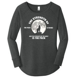 The Strength Of The Pack Is The Wolf Saying Women's Perfect Tri Tunic Long Sleeve Shirt