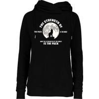 The Strength Of The Pack Is The Wolf Saying Womens Funnel Neck Pullover Hood