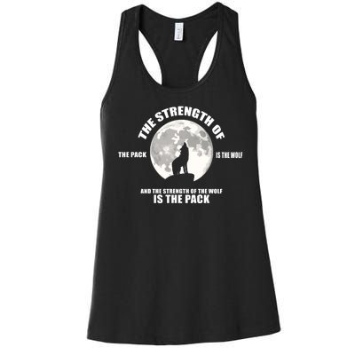 The Strength Of The Pack Is The Wolf Saying Women's Racerback Tank