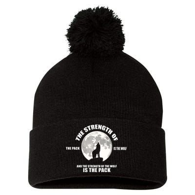 The Strength Of The Pack Is The Wolf Saying Pom Pom 12in Knit Beanie