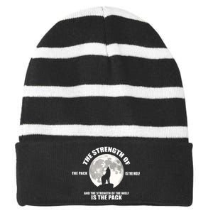 The Strength Of The Pack Is The Wolf Saying Striped Beanie with Solid Band