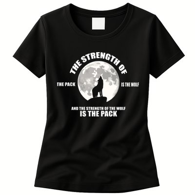 The Strength Of The Pack Is The Wolf Saying Womens T-Shirt