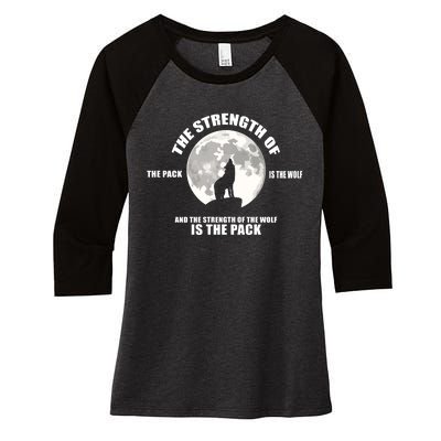 The Strength Of The Pack Is The Wolf Saying Women's Tri-Blend 3/4-Sleeve Raglan Shirt