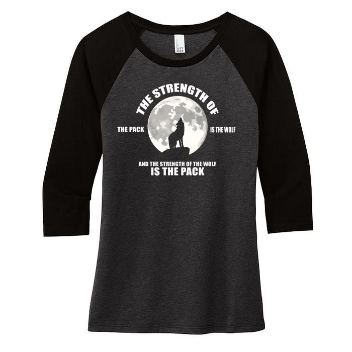 The Strength Of The Pack Is The Wolf Saying Women's Tri-Blend 3/4-Sleeve Raglan Shirt