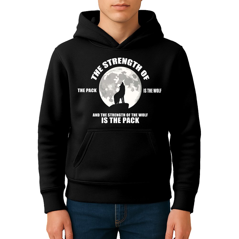 The Strength Of The Pack Is The Wolf Saying Kids Hoodie