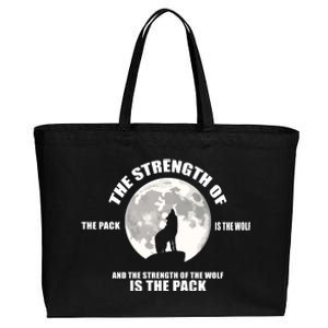 The Strength Of The Pack Is The Wolf Saying Cotton Canvas Jumbo Tote