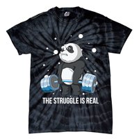 The Struggle Is Real Panda Tie-Dye T-Shirt