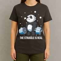 The Struggle Is Real Panda T-Shirt